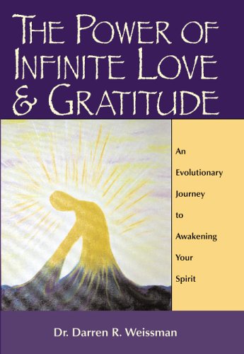 The Power Of Infinite Love & Gratitude,New