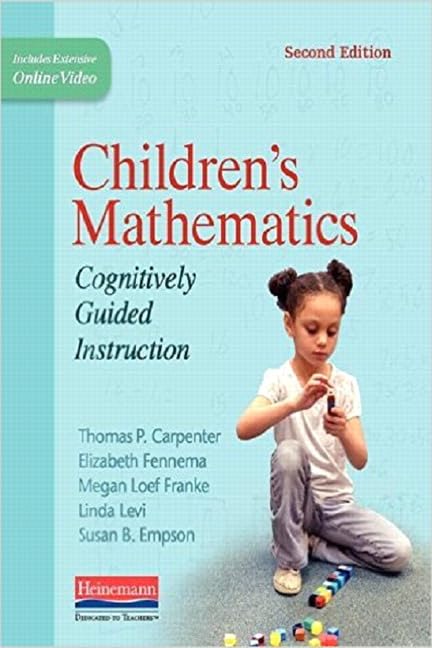 Children'S Mathematics, Second Edition: Cognitively Guided Instruction,New