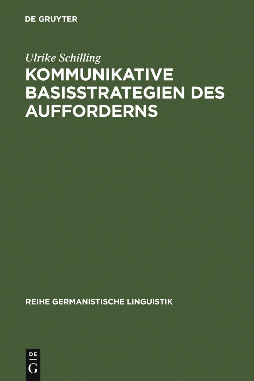 Kommunikative Basisstrategien des Aufforderns: Eine kontrastive Analyse gesprochener Sprache im Deutschen und im Japanischen (Re,Used