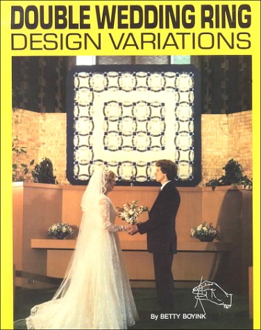 Double Wedding Ring Design Variations (Quilting),Used
