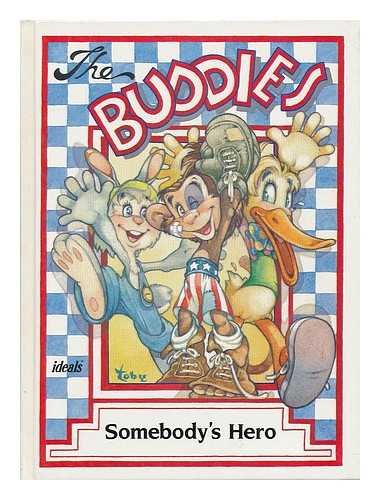 The Buddies in Somebody's Hero,Used