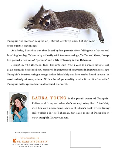 Pumpkin: The Raccoon Who Thought She Was a Dog,Used