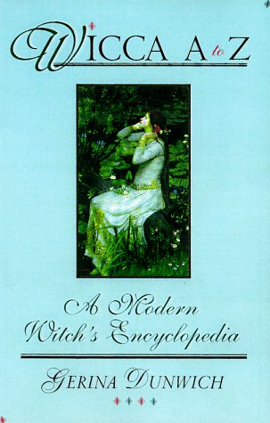 Wicca A To Z: A Modern Witch's Encyclopedia (Library of the Mystic Arts),Used