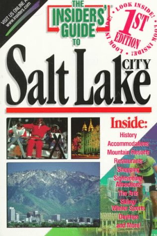 The Insiders' Guide to Salt Lake City (1st ed),Used