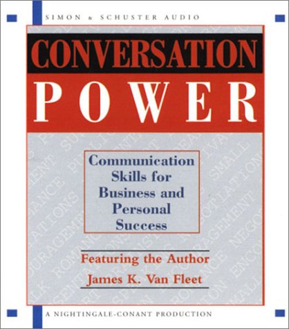 Conversation Power: Communication for Business and Personal Success,New