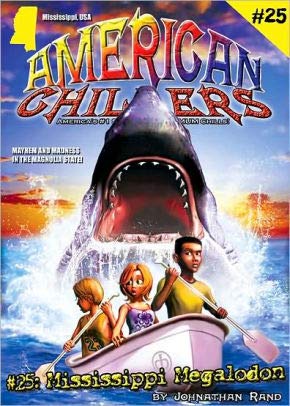 Mississippi Megalodon (American Chillers, #25),Used