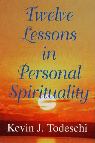 Twelve Lessons in Personal Spirituality: An Overview of the Edgar Cayce Readings on Personal Transformation (A.R.E. Membership S,Used