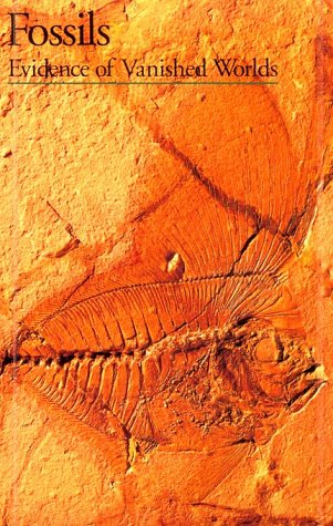 Fossils: Evidence of Vanished Worlds,Used