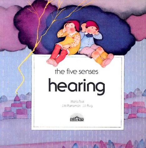 Hearing (Five Senses Series),New