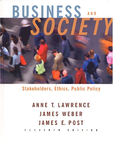 Business and Society: Stakeholders, Ethics, Public Policy,Used