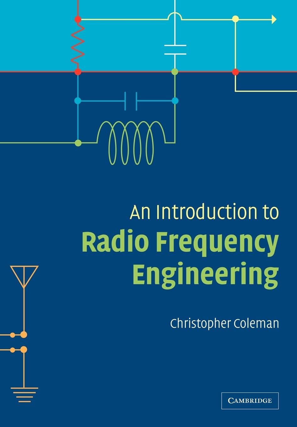 An Introduction to Radio Frequency Engineering,Used