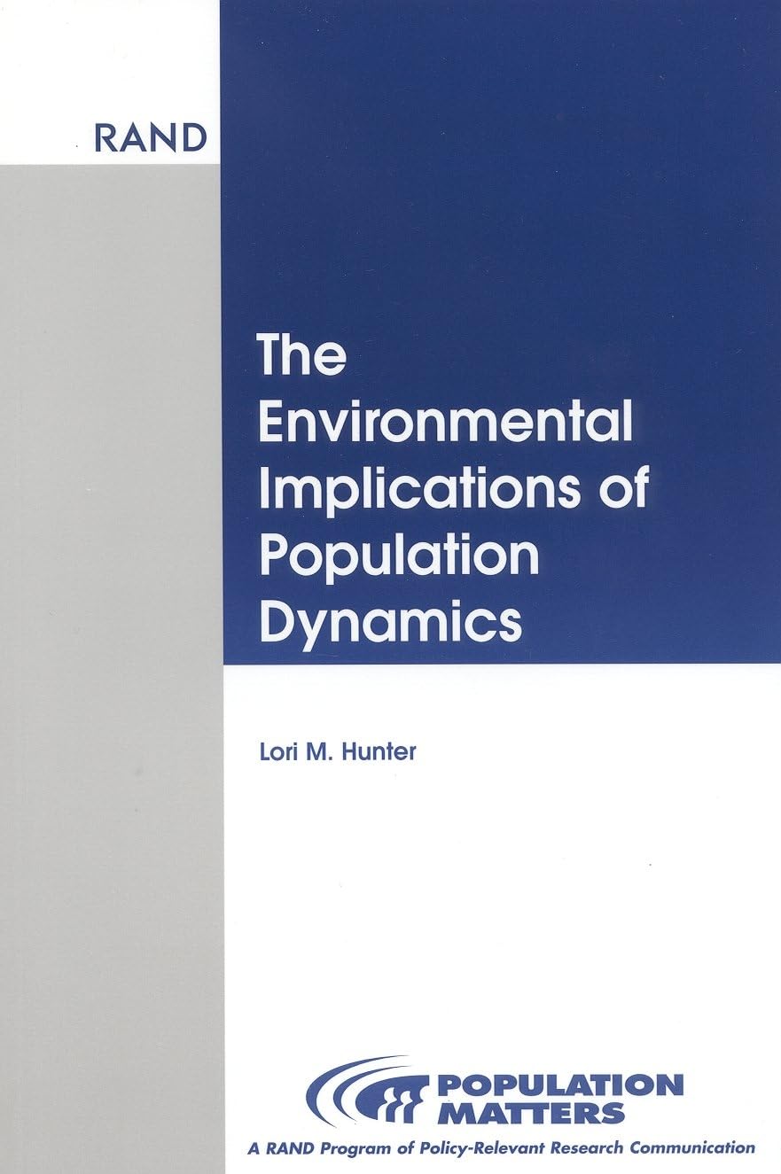Environmental Implications Of Population Dynamics,New