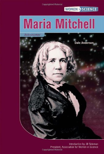 Maria Mitchell: Astronomer (Women in Science),New