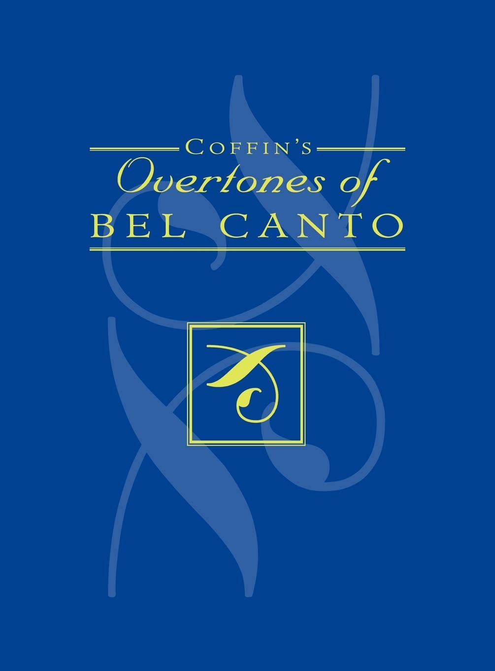 Coffin'S Overtones Of Bel Canto,Used