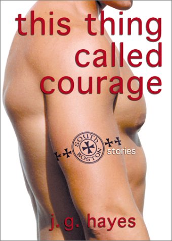 This Thing Called Courage: South Boston Stories,Used