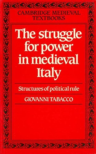 The Struggle for Power in Medieval Italy: Structures of Political Rule (Cambridge Medieval Textbooks),Used