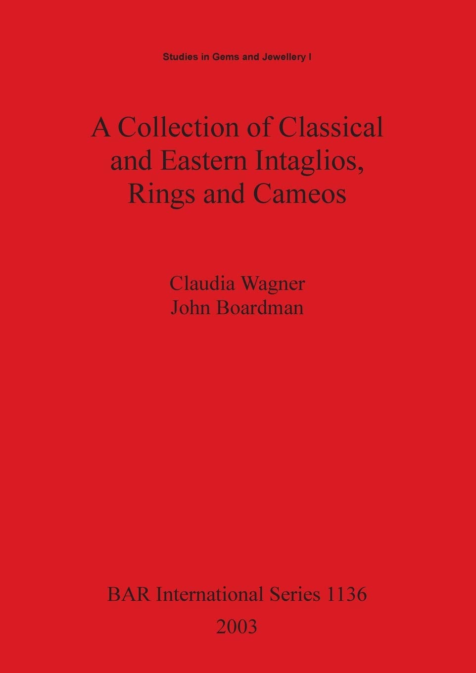 A Collection Of Classical And Eastern Intaglios, Rings And Cameos (Bar International),Used
