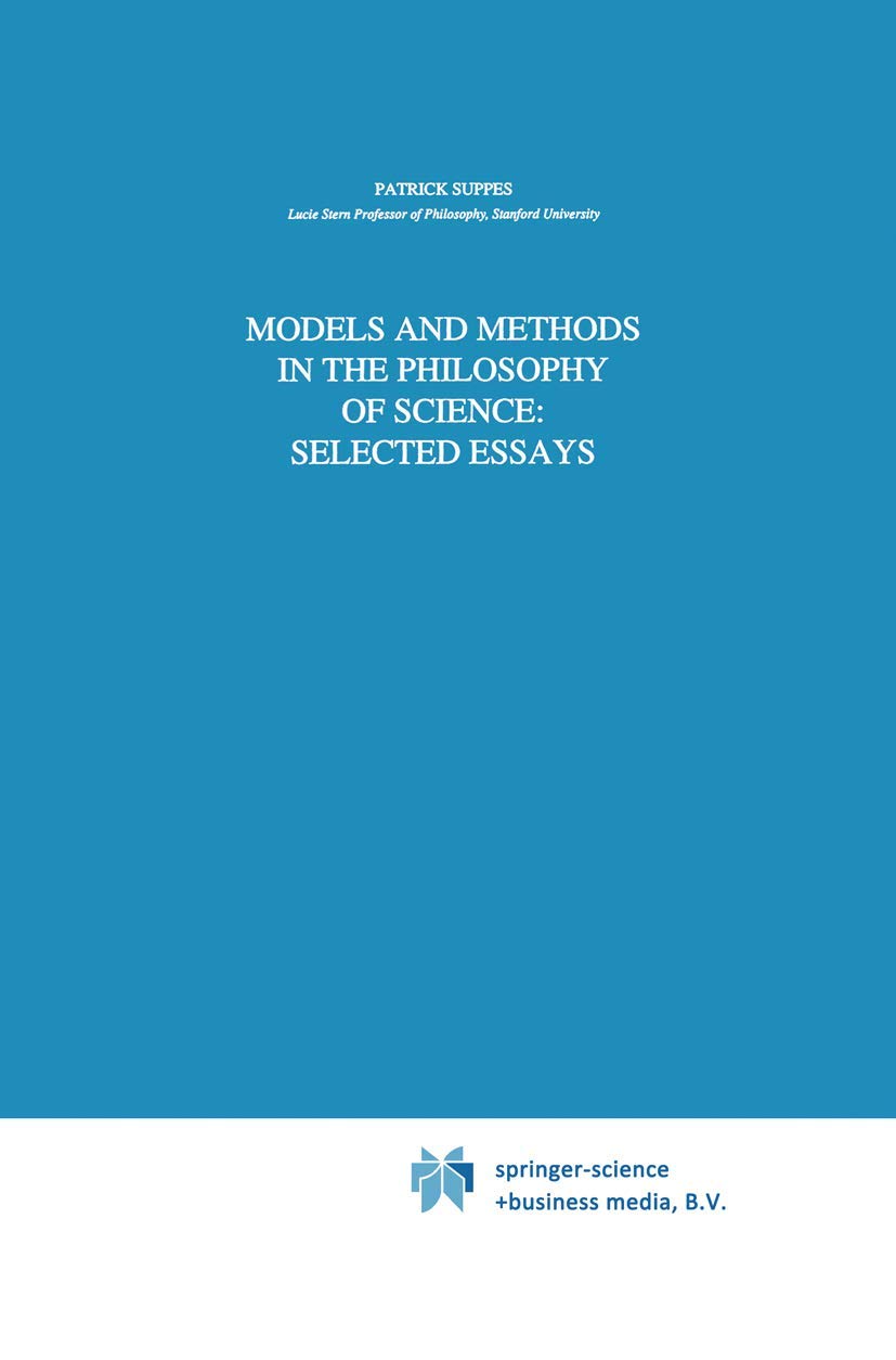 Models and Methods in the Philosophy of Science: Selected Essays (Synthese Library, 226),Used