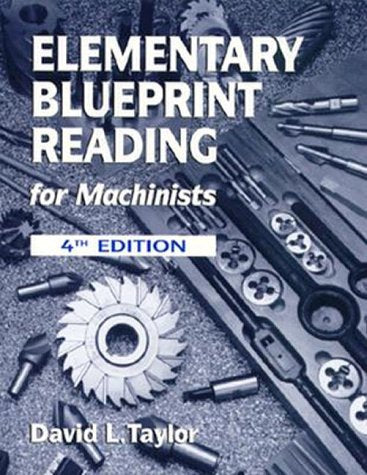 Elementary Blueprint Reading for Machinists,Used