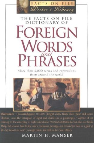 Facts on File Dictionary of Foreign Words and Phrases,Used