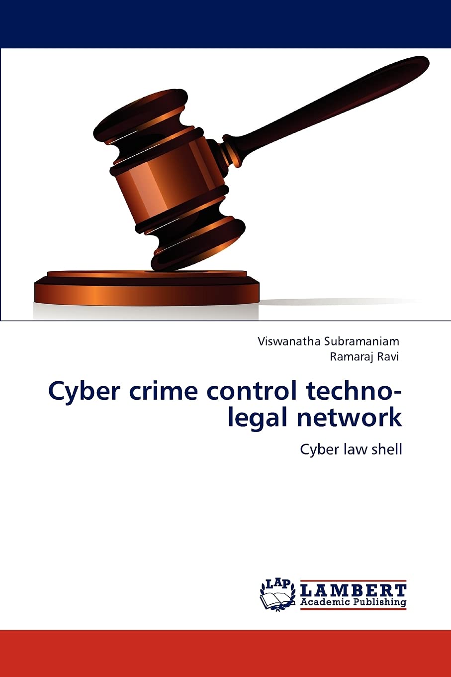 Cyber crime control technolegal network: Cyber law shell,Used