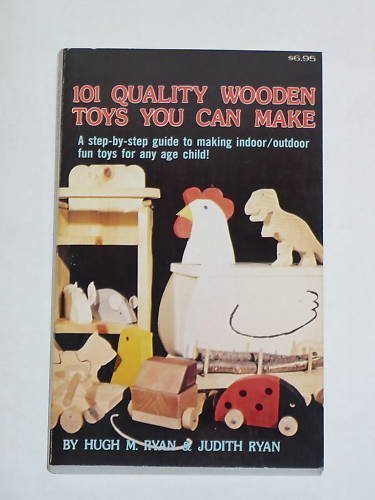 101 Quality Wooden Toys You Can Make,Used