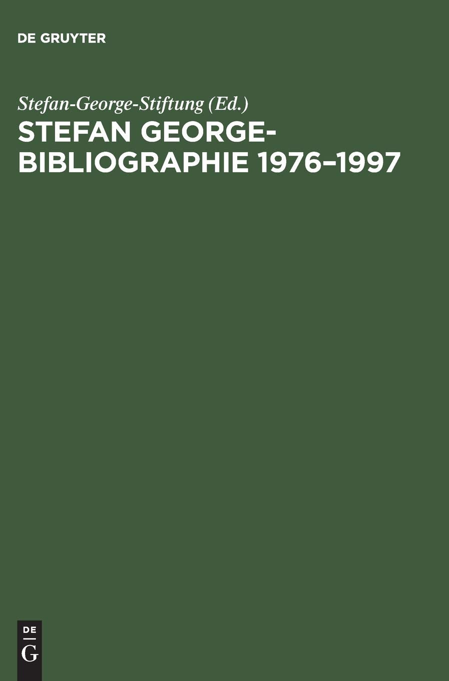 Stefan GeorgeBibliographie 19761997,Used