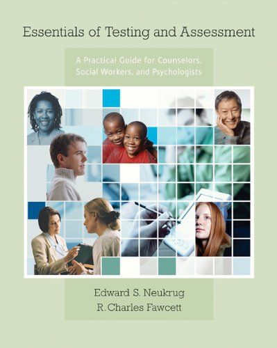 Essentials of Testing and Assessment: A Practical Guide for Counselors, Social Workers, and Psychologists (Available Titles Ceng,Used