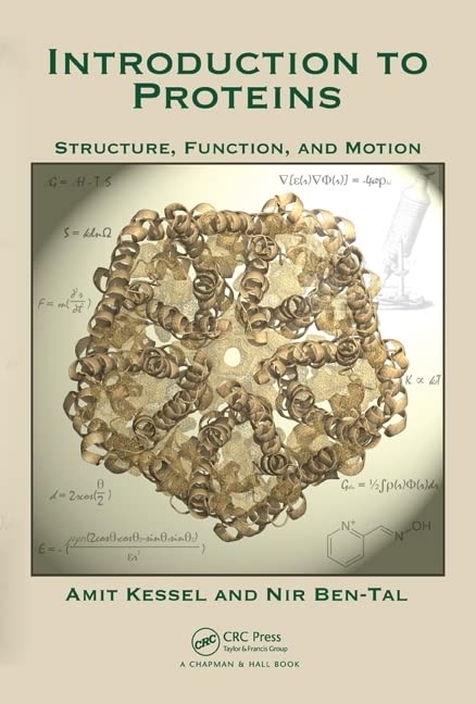 Introduction to Proteins: Structure, Function, and Motion (Chapman & Hall/CRC Mathematical and Computational Biology),Used