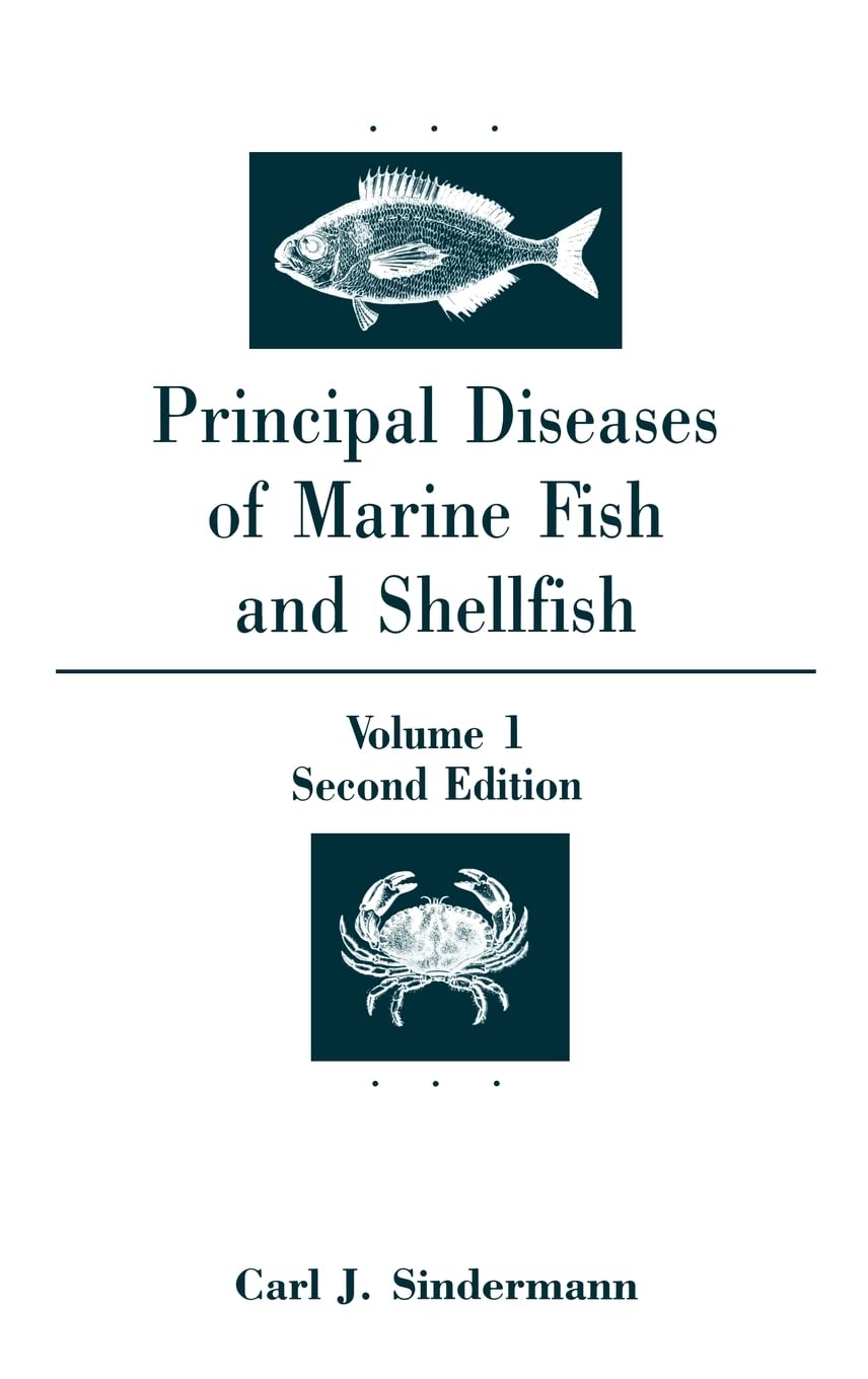 Principal Diseases Of Marine And Shellfish (Principal Diseases Of Marine Fish & Shellfish)