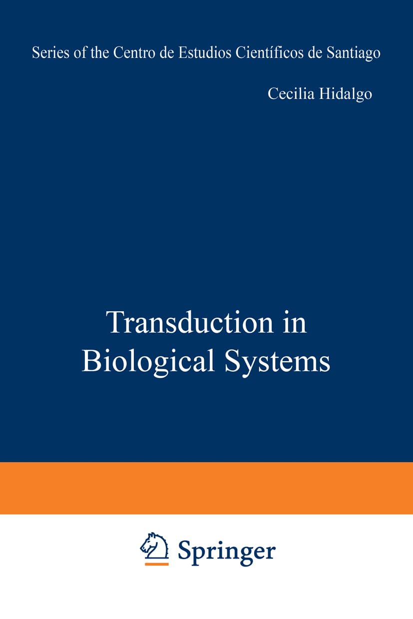 Transduction in Biological Systems (Series of the Centro De Estudios Cientficos),Used