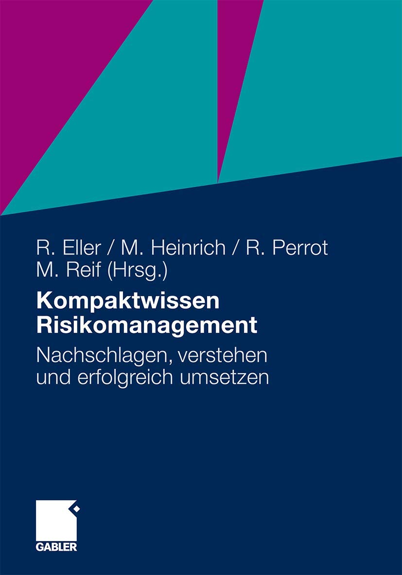 Kompaktwissen Risikomanagement: Nachschlagen, verstehen und erfolgreich umsetzen (German Edition),Used