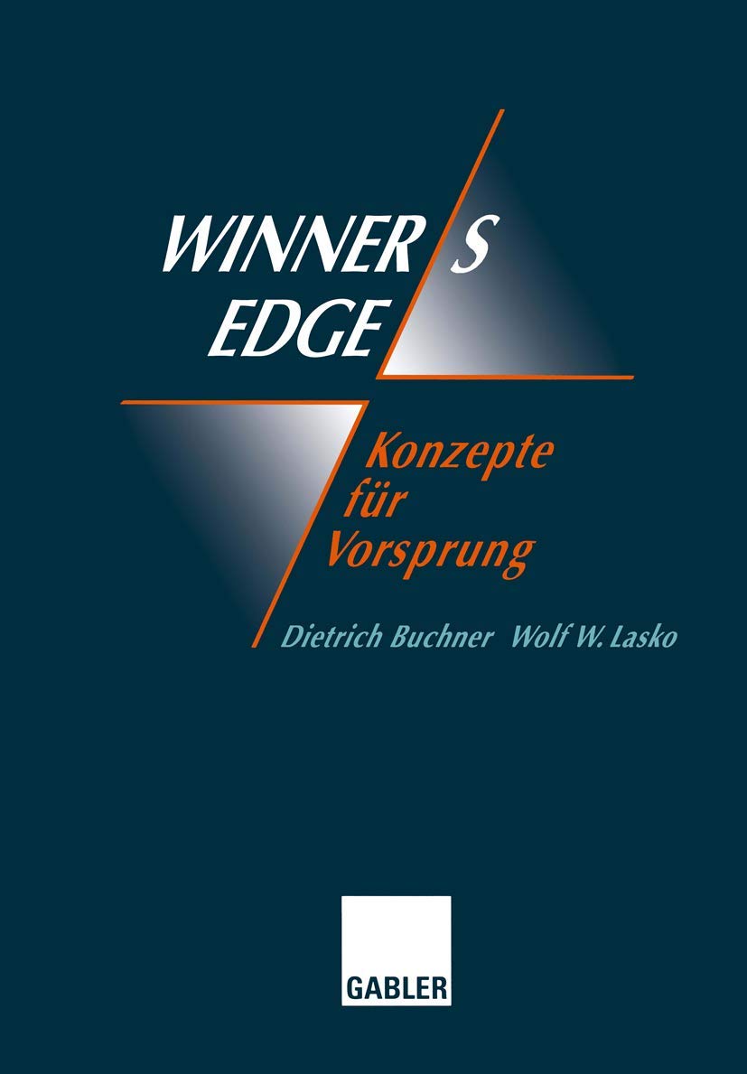 Winners Edge Konzepte fr Vorsprung: Ganzheitliche Vernderungen, Netzwerk, Synergie, Empowerment, Coaching (German Edition),Used