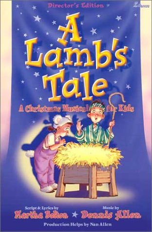 A Lamb's Tale: A Christmas Musical for Kids,Used