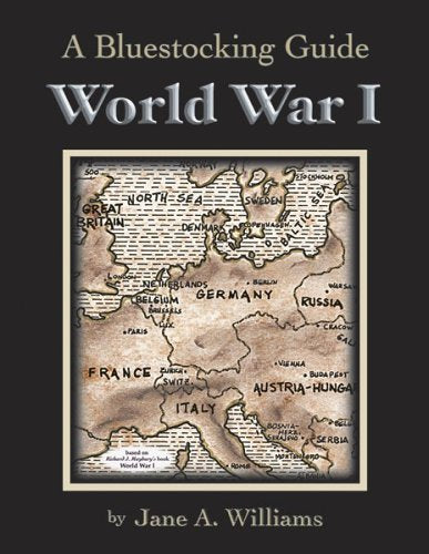 Bluestocking Guide: World War I (A Bluestocking Guide),Used