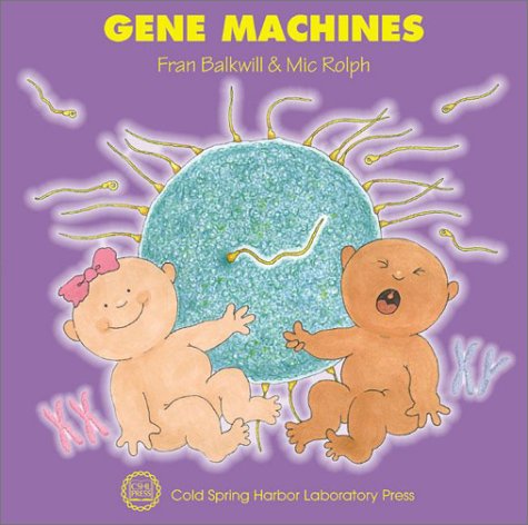 Gene Machines (Enjoy Your Cells Series Book 4),New
