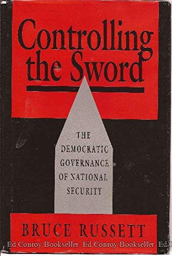 Controlling The Sword: The Democratic Governance Of National Security,Used