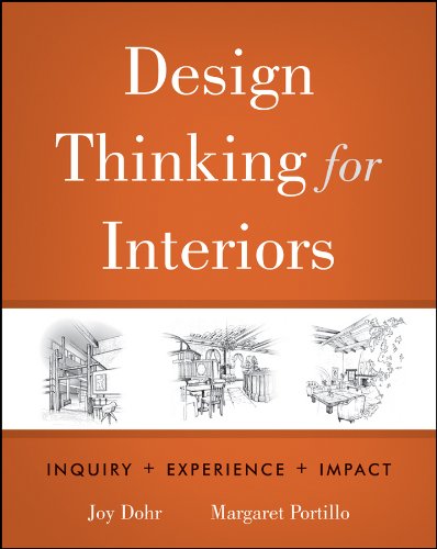 Design Thinking for Interiors: Inquiry, Experience, Impact,New