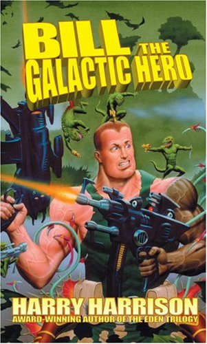 Bill the Galactic Hero,Used
