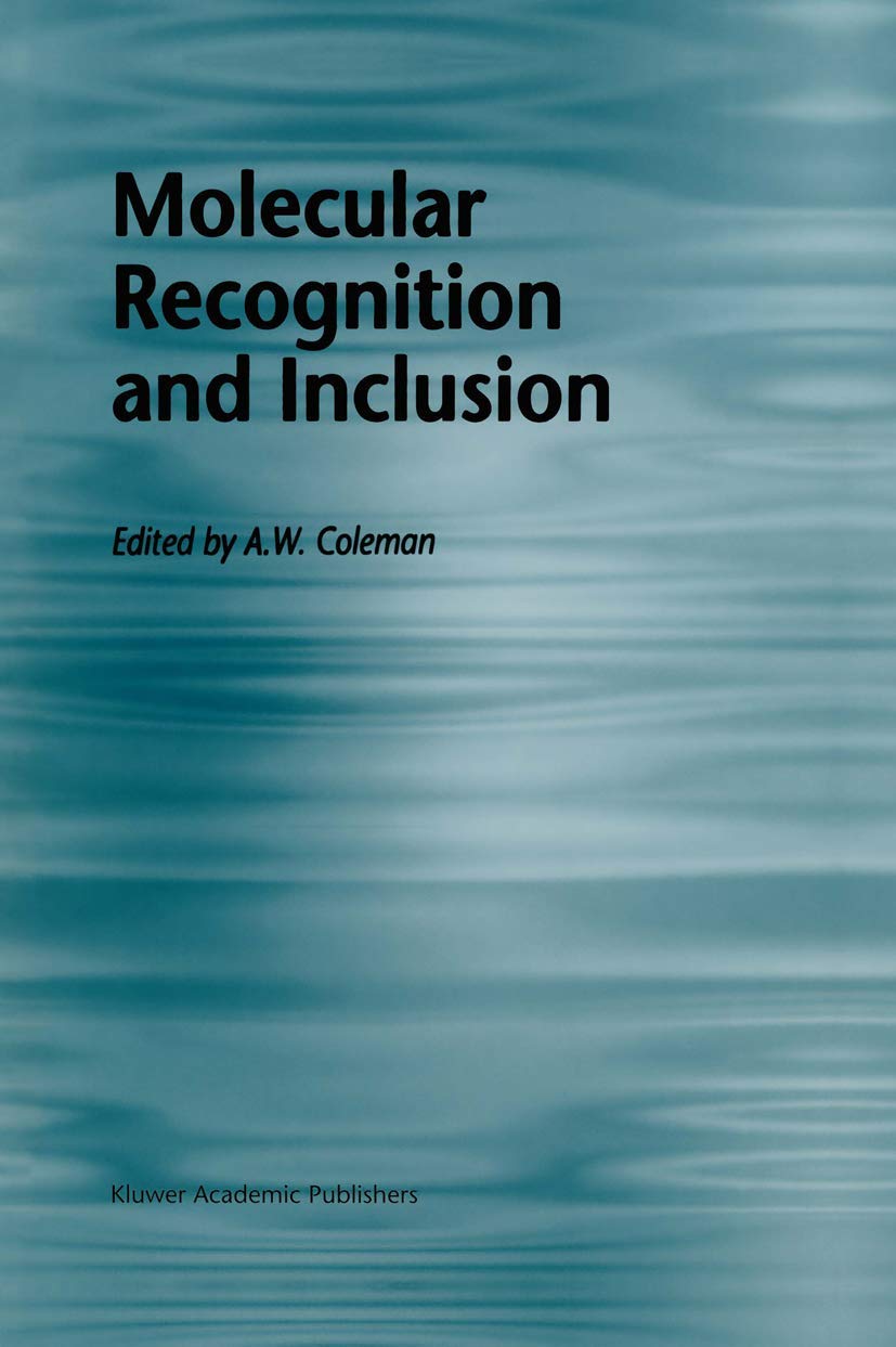 Molecular Recognition and Inclusion: Proceedings of the Ninth International Symposium on Molecular Recognition and Inclusion, he,Used