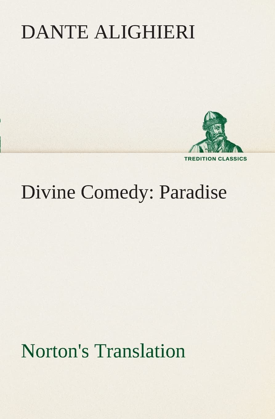 Divine Comedy, Norton's Translation, Paradise,Used