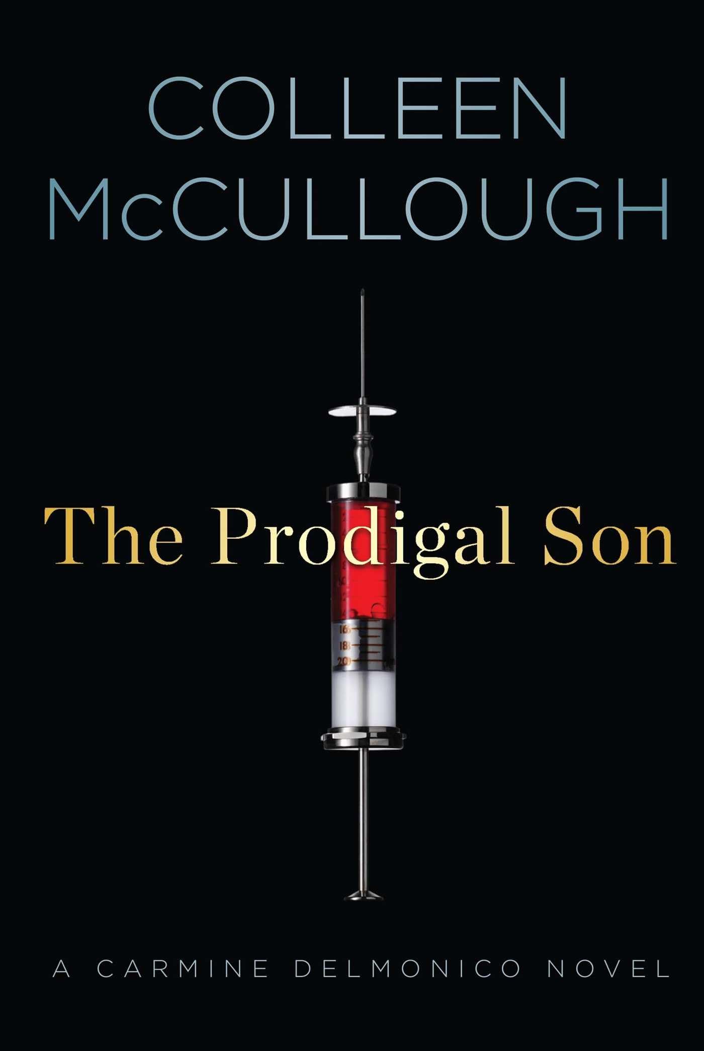 The Prodigal Son: A Carmine Delmonico Novel (Carmine Delmonico Novels),Used