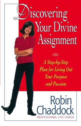 Discovering Your Divine Assignment: A StepbyStep Plan for Living Out Your Purpose and Passion,Used