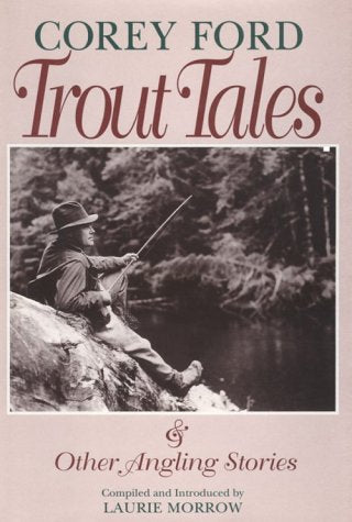 Trout Tales & Other Angling Stories,Used