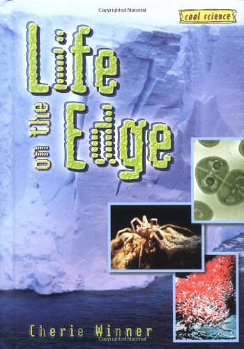 Life on the Edge (Cool Science),Used