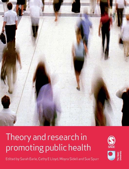 Theory and Research in Promoting Public Health (Published in association with The Open University),Used