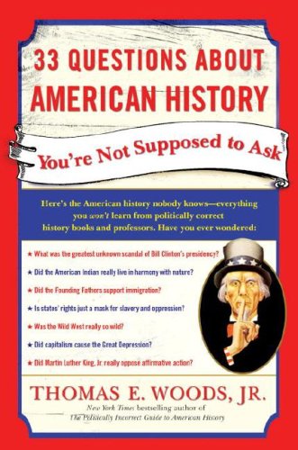 33 Questions About American History Youre Not Supposed To Ask-new,New