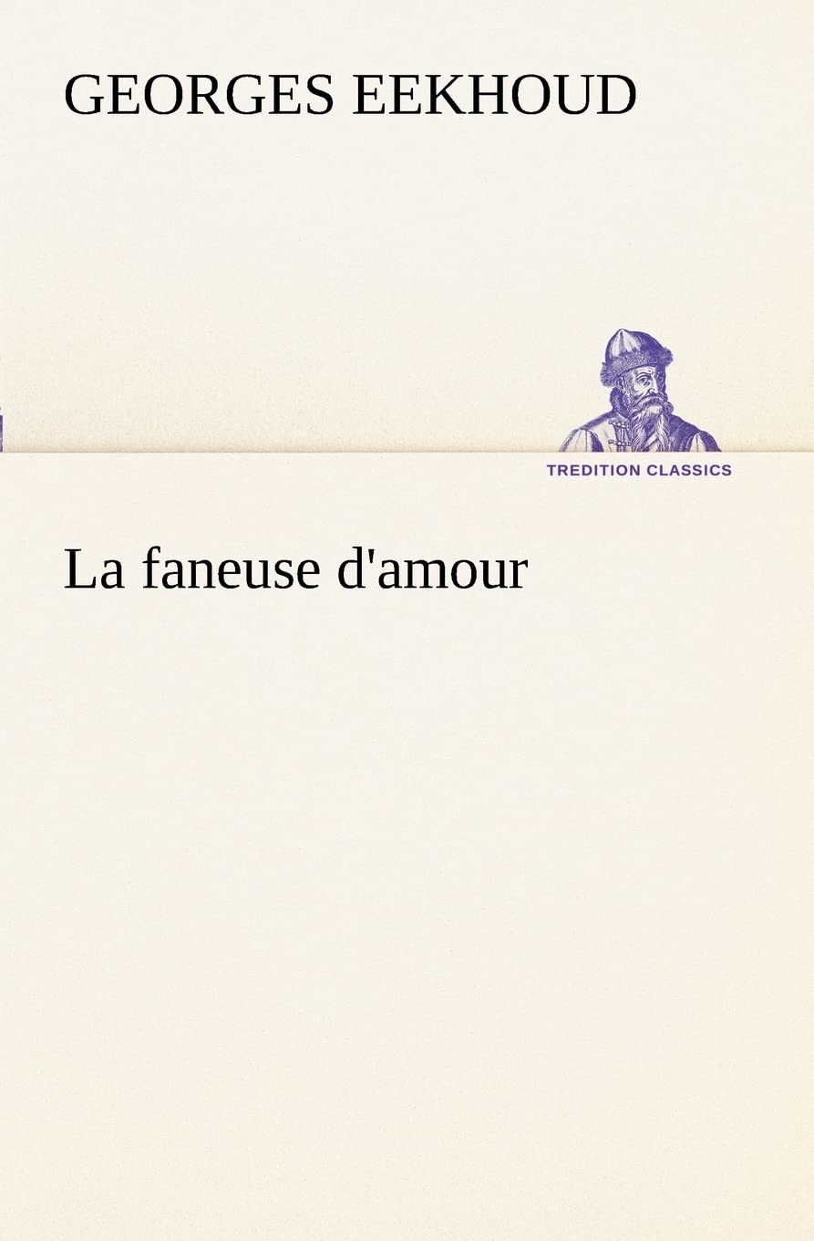 La faneuse d'amour (French Edition),Used