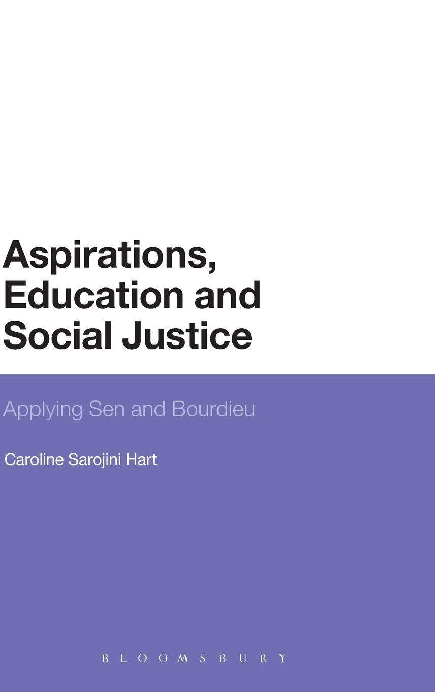 Aspirations, Education And Social Justice: Applying Sen And Bourdieu,Used