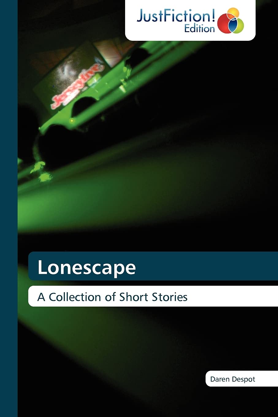 Lonescape: A Collection of Short Stories,Used